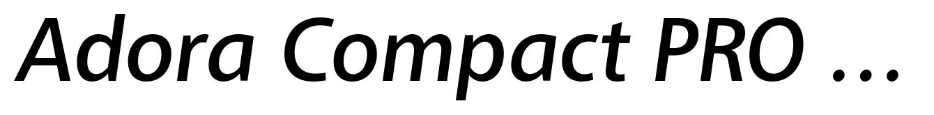 Adora Compact PRO Medium Italic